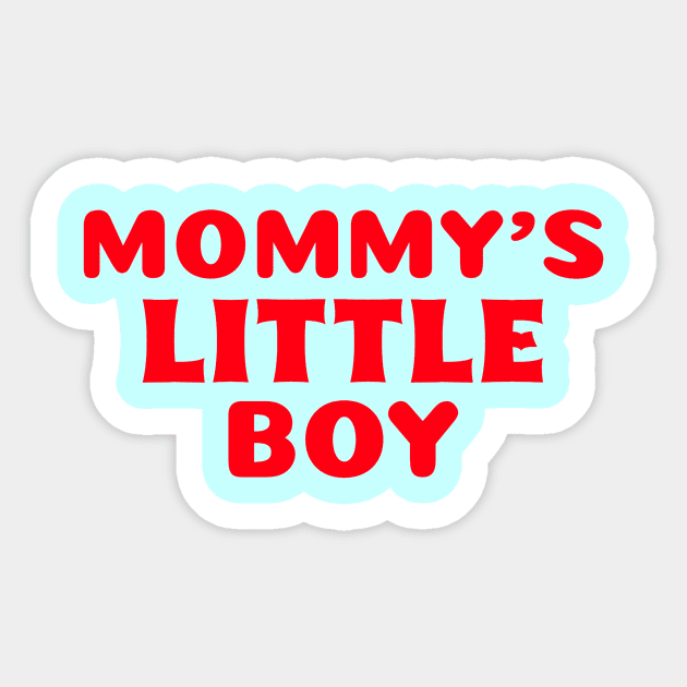 Mommy's Little Boy Sticker by KidsKingdom